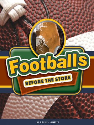 cover image of Footballs Before the Store